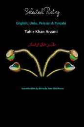 Selected Poetry ~ English, Urdu, Persian & Punjabi