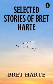 Selected Stories of Bret Harte