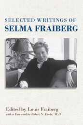 Selected Writings of Selma Fraiberg