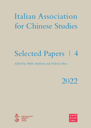 Selected papers. Italian association for chinese studies. 4.