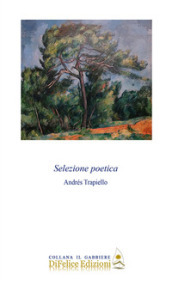 Selezione poetica. Ediz. italiana e spagnola