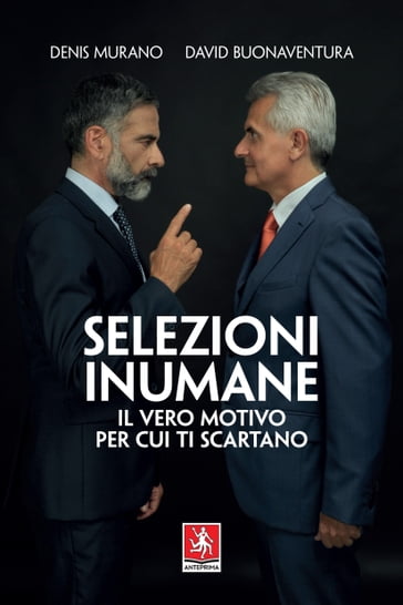 Selezioni inumane - David Buonaventura - Denis Murano