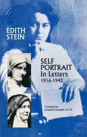 Self-Portrait In Letters, 1916-1942 (The Collected Works of Edith Stein, vol. 5)