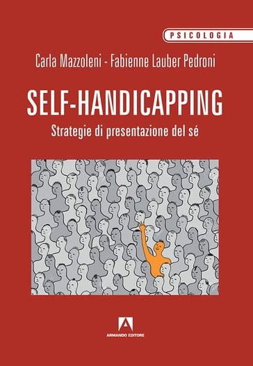 Self handicapping - Carla Mazzoleni