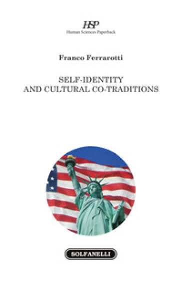 Self-identity and cultural co-traditions - Franco Ferrarotti