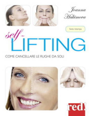 Self lifting. Come cancellare le rughe da soli - Joanna hakimova