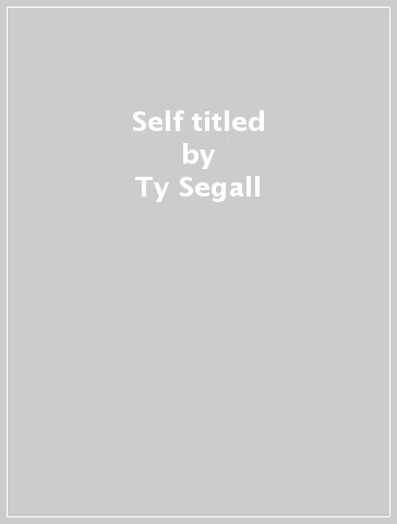 Self titled - Ty Segall