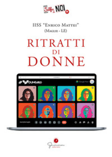 Selfie di noi. 70: IISS Mattei di Maglie (Le). Ritratti di donne