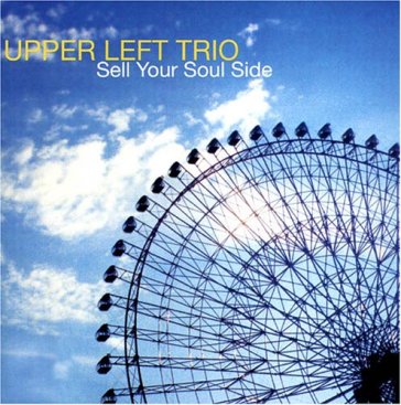 Sell your soul side - UPPER LEFT TRIO