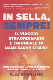 In Sella, Sempre! Il Viaggio Straordinario e Trionfale di Dame Sarah Storey