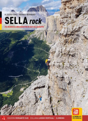 Sella rock. 255 vie classiche e sportive nel gruppo del Sella. Ediz. tedesca - Alessio Conz - Renato Bernard