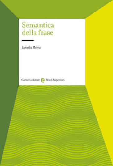 Semantica della frase - Lunella Mereu