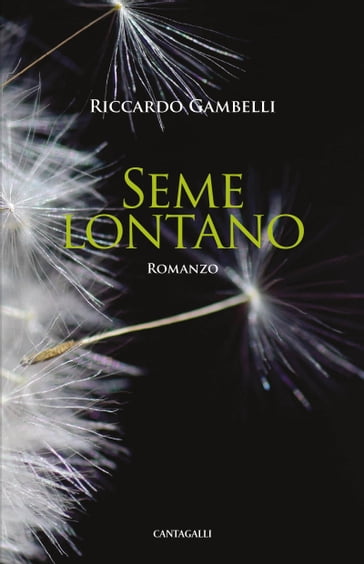 Seme lontano - Riccardo Gambelli