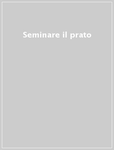 Seminare il prato