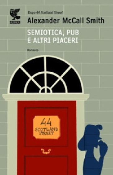 Semiotica, pub e altri piaceri - Alexander McCall Smith