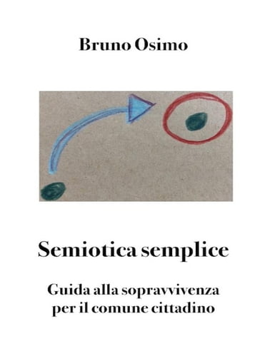 Semiotica semplice - Bruno Osimo