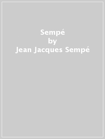 Sempé - Jean-Jacques Sempé