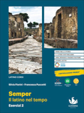 Semper. Il latino nel tempo. Esercizi. Per le Scuole superiori. Con e-book. Con espansione online. Vol. 2