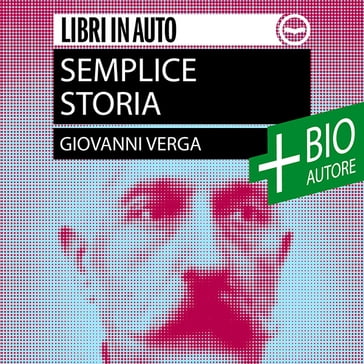 Semplice storia + Biografia dell'autore - Verga Giovanni - Dario Barollo