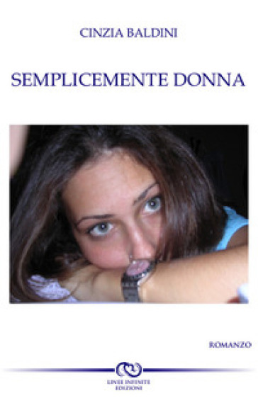 Semplicemente donna - Cinzia Baldini