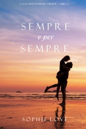 Sempre e per sempre (La Locanda di Sunset Harbor Libro 2)