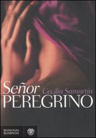 Senor Peregrino - Cecilia Samartin