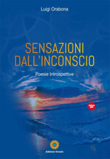 Sensazioni dall'inconscio - Luigi Orabona