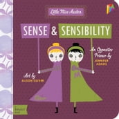Sense & Sensibility: A BabyLit® Opposites Primer