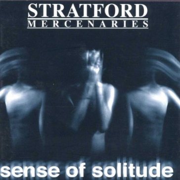 Sense of solitude - Stratford Mercenaries