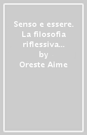 Senso e essere. La filosofia riflessiva di Paul Ricoeur