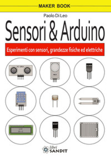 Sensori & Arduino - Paolo Di Leo