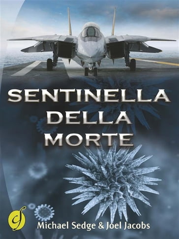 Sentinella della morte - Joel Jacobs - Michael H. Sedge