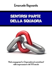 Sentirsi parte della squadra