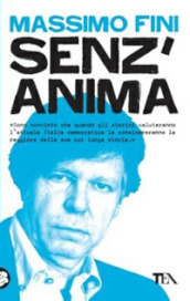 Senz anima. Italia 1980-2010