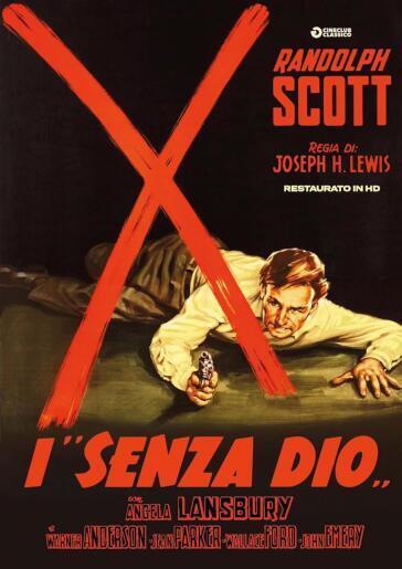 Senza Dio (I) (Restaurato In Hd) - Joseph H. Lewis