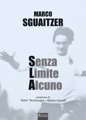 Senza Limite Alcuno - Marco Sguaitzer