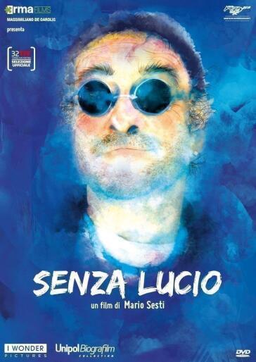 Senza Lucio - Mario Sesti
