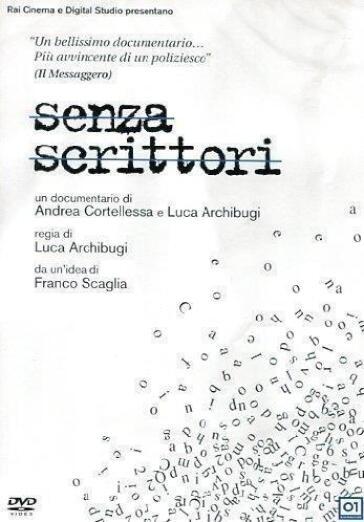 Senza Scrittori - Luca Archibugi - Andrea Cortellessa