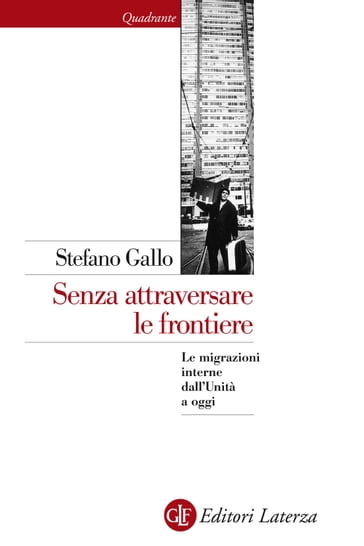 Senza attraversare le frontiere - Stefano Gallo