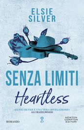 Senza limiti. Heartless