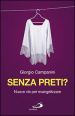 Senza preti? Nuove vie per evangelizzare