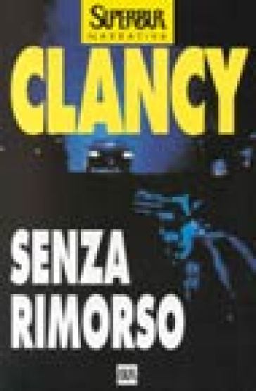 Senza rimorso - Tom Clancy