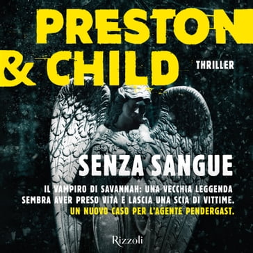 Senza sangue - Lincoln Child - Douglas Preston