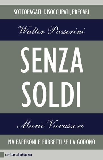 Senza soldi - Mario Vavassori - Walter Passerini