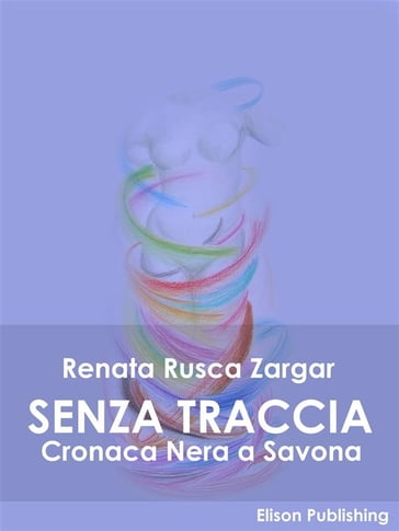 Senza traccia - Renata Rusca Zargar