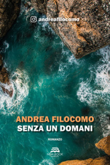 Senza un domani - Andrea Filocomo