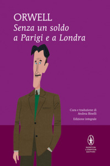 Senza un soldo a Parigi e a Londra - George Orwell