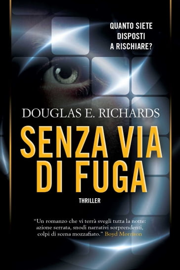 Senza via di fuga - Douglas E. Richards