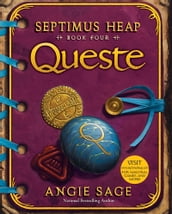 Septimus Heap, Book Four: Queste