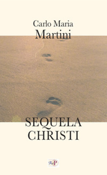 Sequela Christi - Carlo Maria Martini